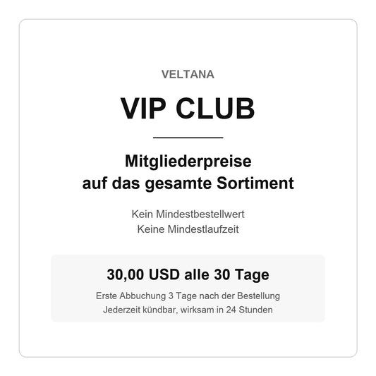VIP Club Veltana — Mitgliederpreise, 30,00 USD alle 30 Tage, jederzeit kündbar